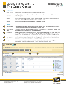 The Grade Center Getting Started with . . . Action Bar