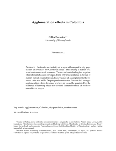 Agglomeration effects in Colombia Duranton University of Pennsylvania