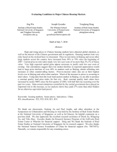 Evaluating Conditions in Major Chinese Housing Markets  Jing Wu Joseph Gyourko