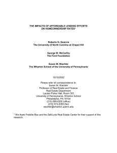 THE IMPACTS OF AFFORDABLE LENDING EFFORTS ON HOMEOWNERSHIP RATES* Roberto G. Quercia