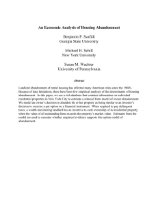 An Economic Analysis of Housing Abandonment Benjamin P. Scafidi Georgia State University