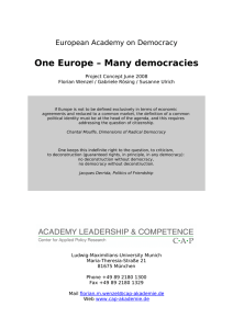 One Europe – Many democracies European Academy on Democracy