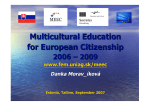 Multicultural Education for European Citizenship 2006 –