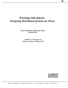 Working with objects: Designing Distributed Systems for Reuse TASKON