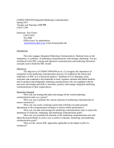 COMM 5590/6590 Integrated Marketing Communication Spring 2012 Tuesday and Thursday 3:00 PM