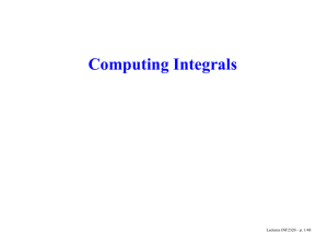 Computing Integrals Lectures INF2320 – p. 1/48