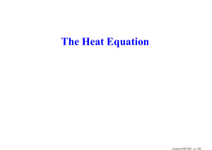 The Heat Equation Lectures INF2320 – p. 1/88