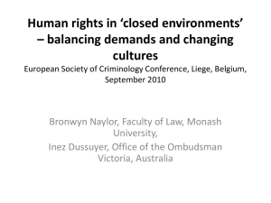 Human rights in ‘closed environments’ – balancing demands and changing cultures