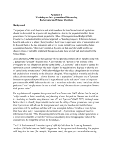 The purpose of this workshop is to seek advice on... should be discounted for projects with long horizons—that is, for... Appendix B