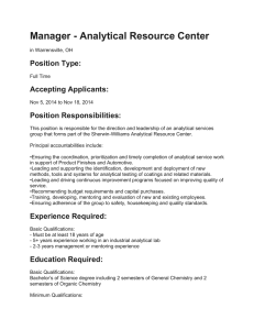 Manager - Analytical Resource Center Position Type: Accepting Applicants: Position Responsibilities: