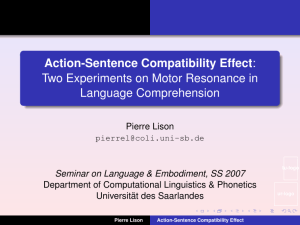 Action-Sentence Compatibility Effect Two Experiments on Motor Resonance in Language Comprehension