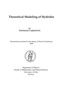 Theoretical Modeling of Hydrides Department of Physics University of Oslo