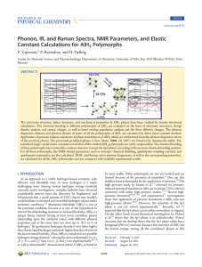 Phonon, IR, and Raman Spectra, NMR Parameters, and Elastic Polymorphs