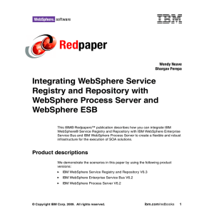 Red paper Integrating WebSphere Service Registry and Repository with