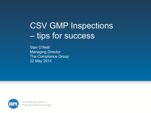 CSV GMP Inspections – tips for success  Stan O’Neill