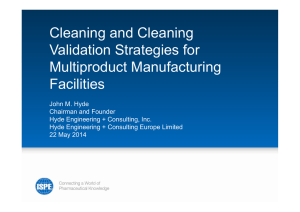 Cleaning and Cleaning Validation Strategies for Multiproduct Manufacturing Facilities