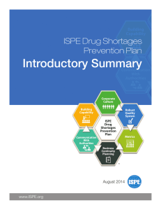 Introductory Summary ISPE Drug Shortages Prevention Plan www.ISPE.org
