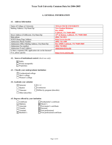 Texas Tech University Common Data Set 2004-2005  A. GENERAL INFORMATION