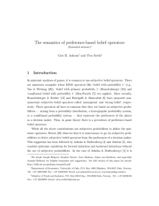 The semantics of preference-based belief operators 1 Introduction Geir B. Asheim