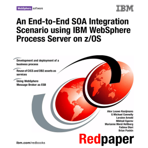 An End-to-End SOA Integration Scenario using IBM WebSphere Process Server on z/OS