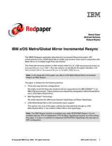 Red paper IBM z/OS Metro/Global Mirror Incremental Resync Werner Bauer