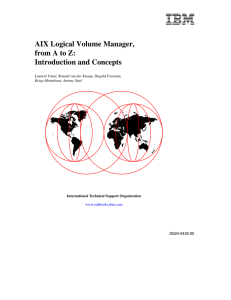 AIX Logical Volume Manager, from A to Z: Introduction and Concepts 