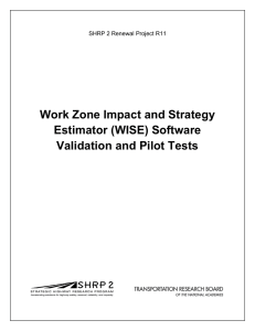 Work Zone Impact and Strategy Estimator (WISE) Software Validation and Pilot Tests