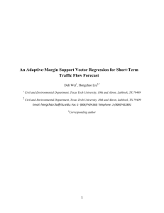 An Adaptive-Margin Support Vector Regression for Short-Term Traffic Flow Forecast Dali Wei