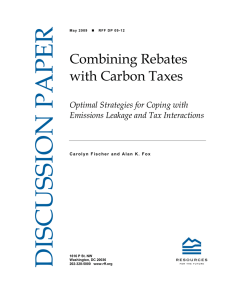 DISCUSSION PAPER Combining Rebates with Carbon Taxes