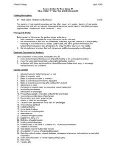 Chabot College  April, 1993 – Real Estate Taxation and Exchanges