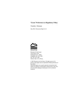 ‘Green’ Preferences as Regulatory Policy Timothy J. Brennan •