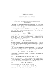 FOURIER ANALYSIS 1. The best approximation onto trigonometric polynomials