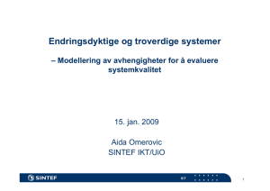 Endringsdyktige og troverdige systemer – Modellering av avhengigheter for å evaluere systemkvalitet