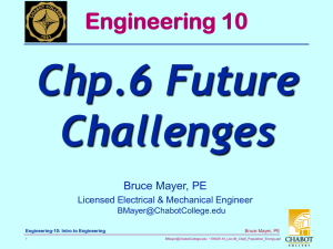 Chp.6 Future Challenges Engineering 10 Bruce Mayer, PE