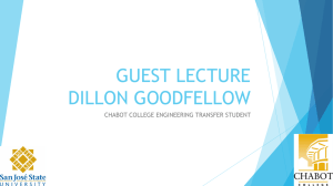 GUEST LECTURE DILLON GOODFELLOW CHABOT COLLEGE ENGINEERING TRANSFER STUDENT