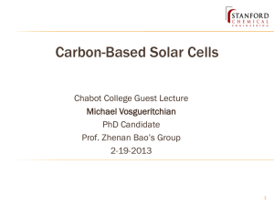 Carbon-Based Solar Cells Chabot College Guest Lecture Michael Vosgueritchian PhD Candidate