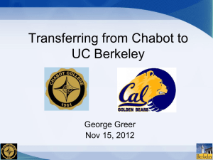 Transferring from Chabot to UC Berkeley George Greer Nov 15, 2012