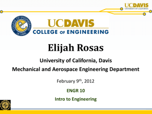 Elijah Rosas University of California, Davis Mechanical and Aerospace Engineering Department ENGR 10