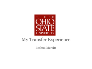 My Transfer Experience Joshua Merritt J. Merritt • 20Sep10