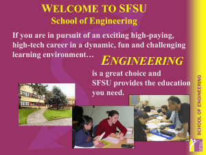 W SFSU ELCOME TO School of Engineering