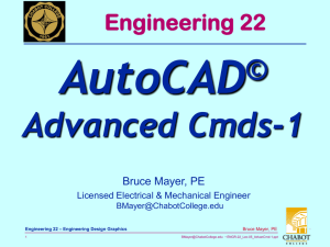 AutoCAD Advanced Cmds-1 © Engineering 22