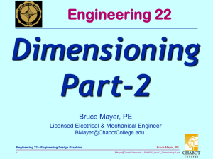Dimensioning Part-2 Engineering 22 Bruce Mayer, PE
