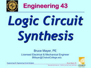 Logic Circuit Synthesis Engineering 43 Bruce Mayer, PE