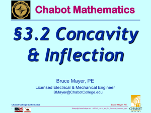 §3.2 Concavity &amp; Inflection Chabot Mathematics Bruce Mayer, PE