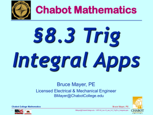 §8.3 Trig Integral Apps Chabot Mathematics Bruce Mayer, PE