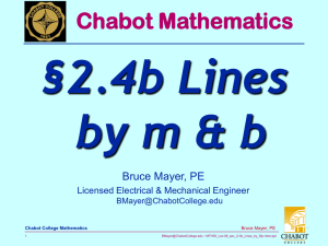 §2.4b Lines by m &amp; b Chabot Mathematics Bruce Mayer, PE