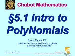 §5.1 Intro to PolyNomials Chabot Mathematics Bruce Mayer, PE