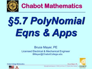§5.7 PolyNomial Eqns &amp; Apps Chabot Mathematics Bruce Mayer, PE