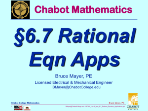 §6.7 Rational Eqn Apps Chabot Mathematics Bruce Mayer, PE