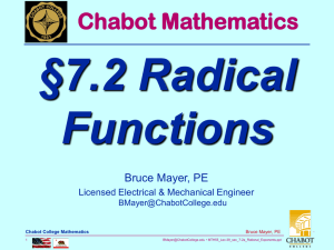 §7.2 Radical Functions Chabot Mathematics Bruce Mayer, PE
